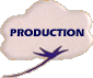PRODUCTION